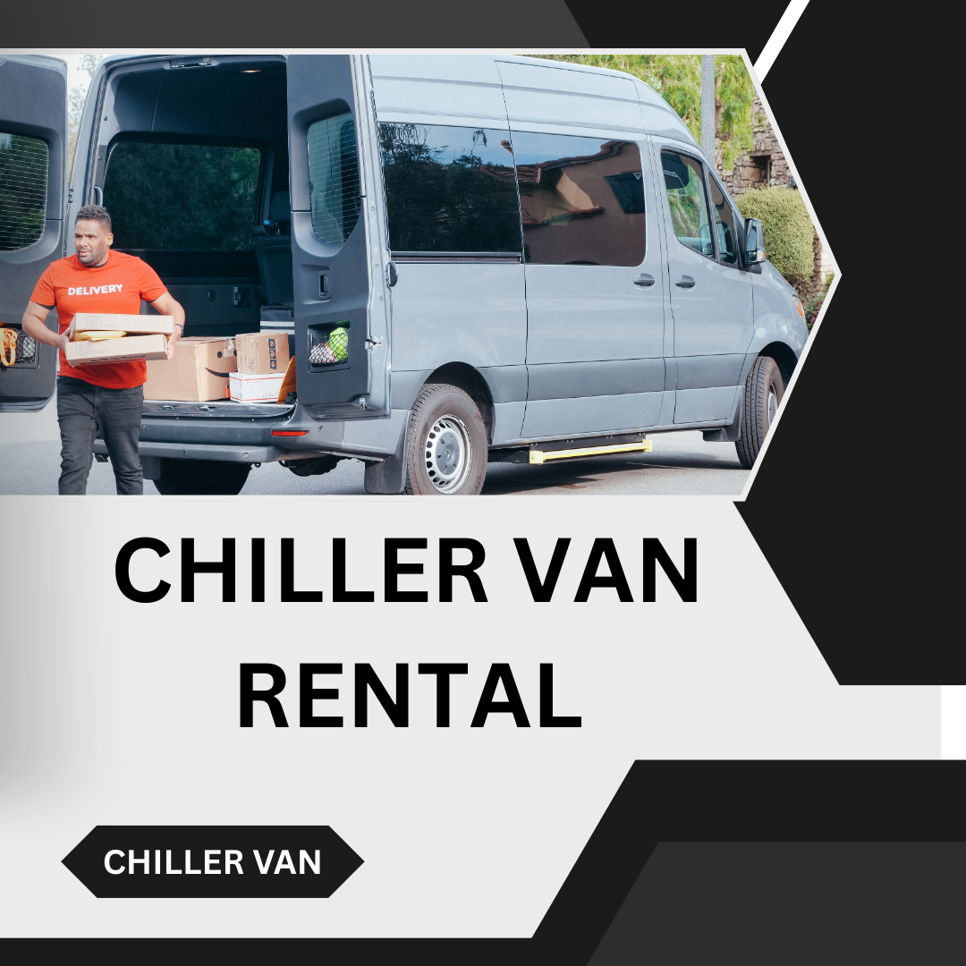 chiller van rental