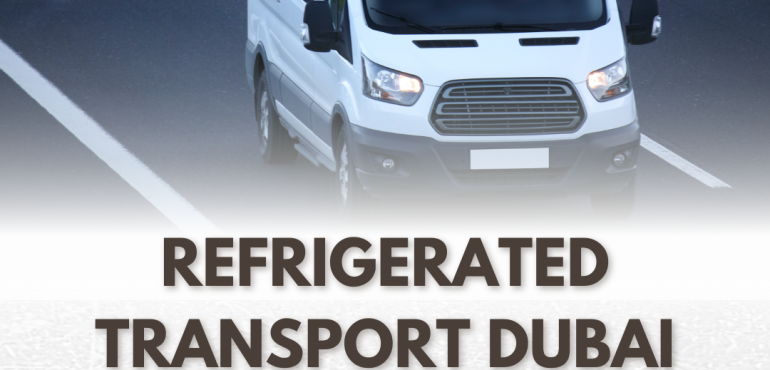 Refrigerated transport Dubai