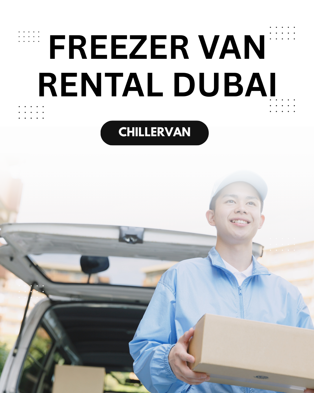 Freezer van rental Dubai