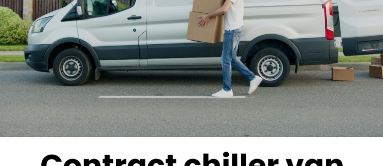 Contract Chiller Van Service Dubai: Reliable Long-Term Cold Transport Solutions in UAE