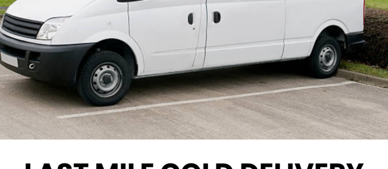 Last Mile Cold Delivery Dubai – Reliable Temperature-Controlled Delivery Services in UAE