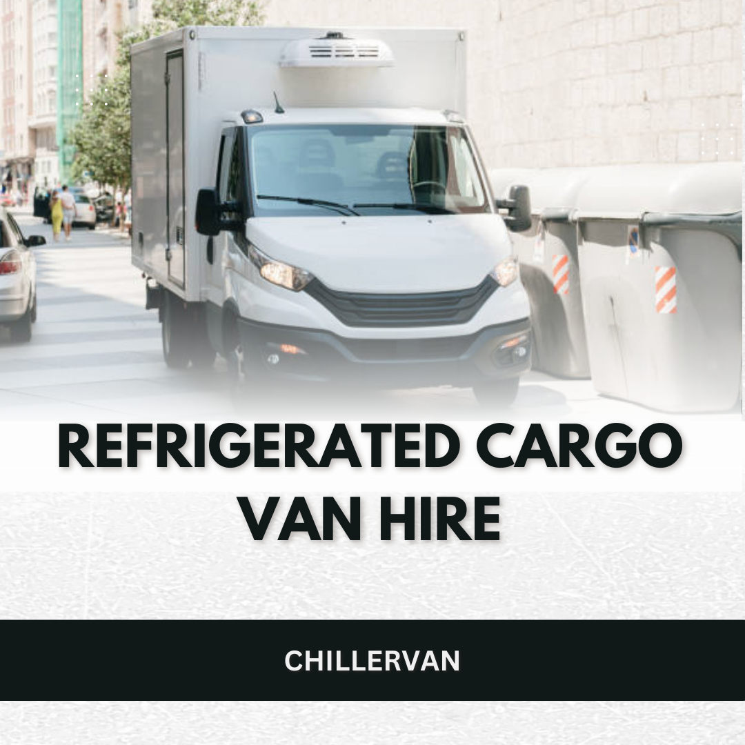 Refrigerated Cargo Van Hire in UAE – Reliable Cold Transport Solutions for Every Business