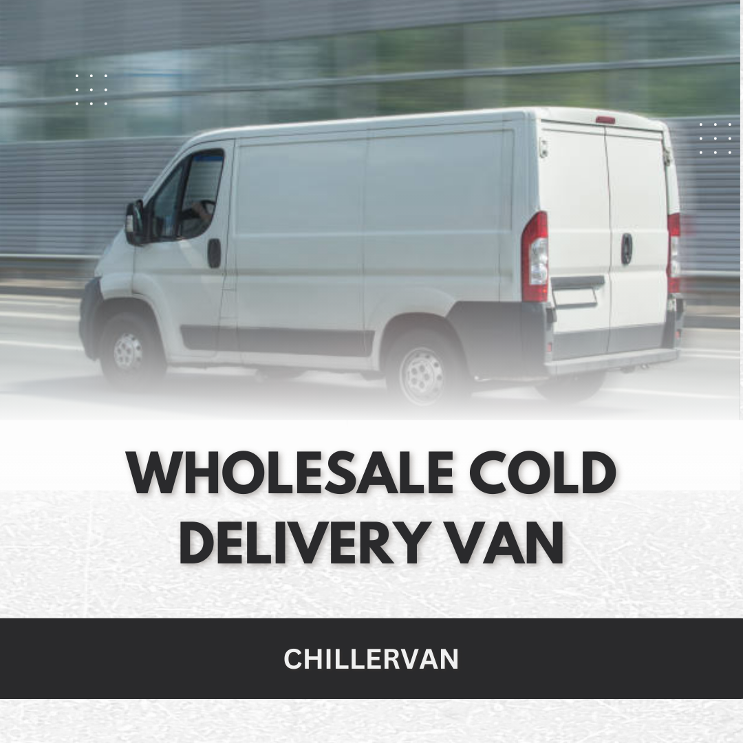 Wholesale Cold Delivery Van Services in UAE – Reliable Refrigerated Transport for Bulk Distribution