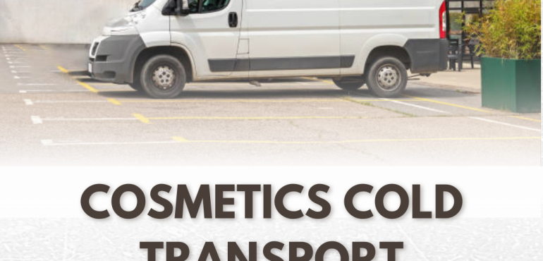 cosmetics cold transport